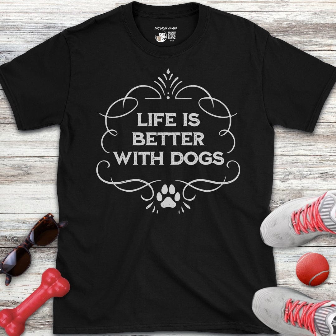 Life is Better T-Shirt