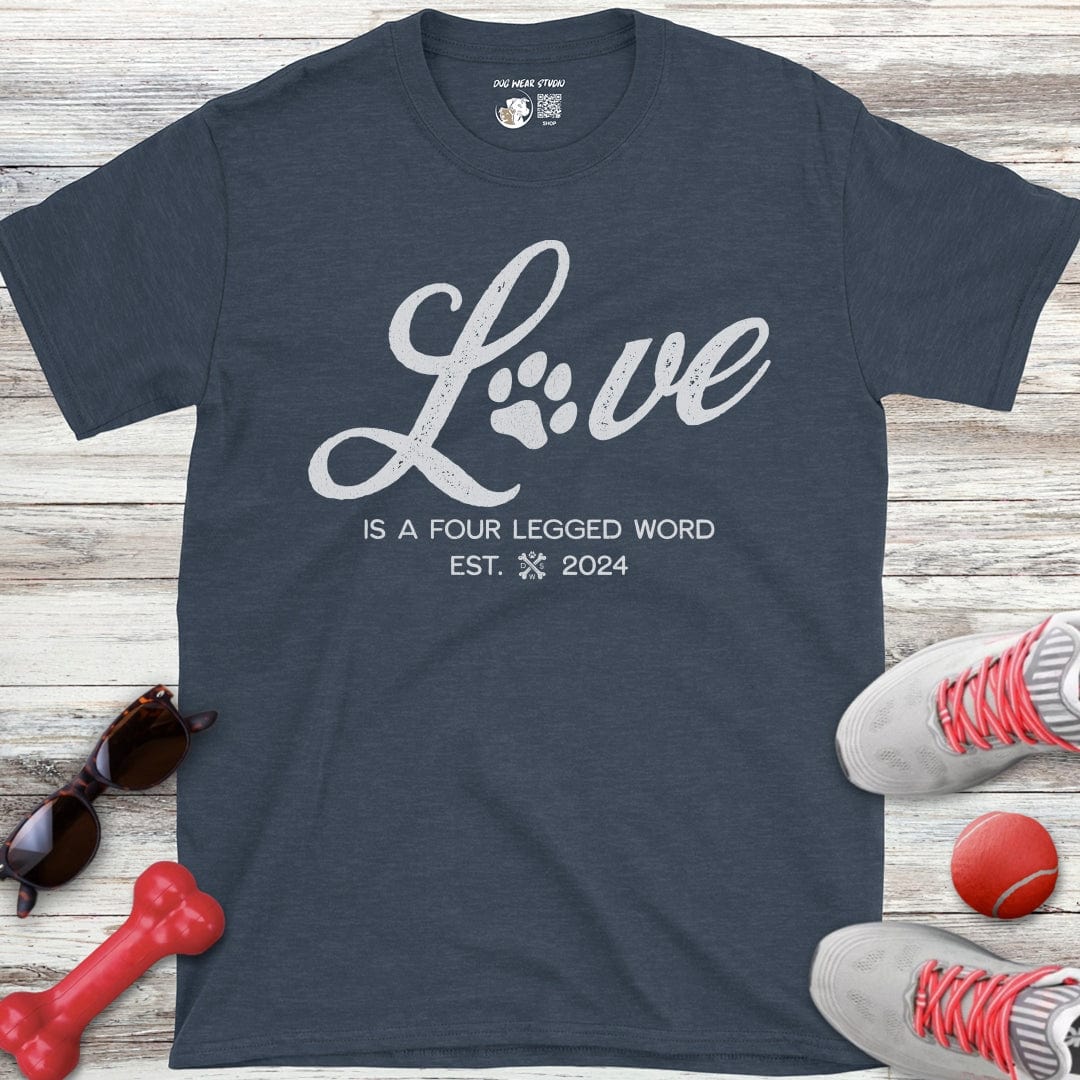 Love Has 4 Legs T-Shirt