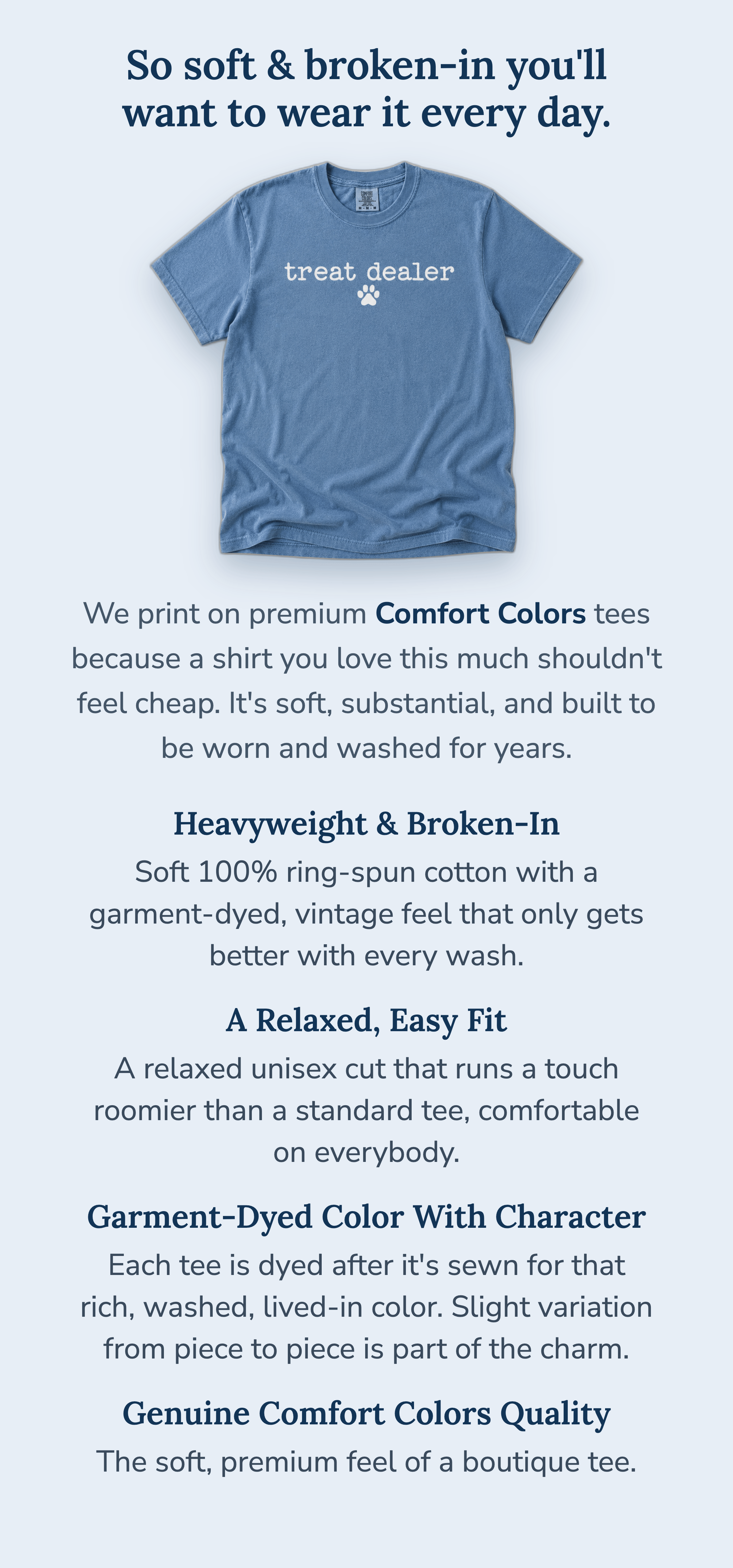 Comfort Colors tee quality: soft 100% ring-spun garment-dyed cotton, a relaxed unisex fit, rich washed lived-in color, a boutique-tee feel.