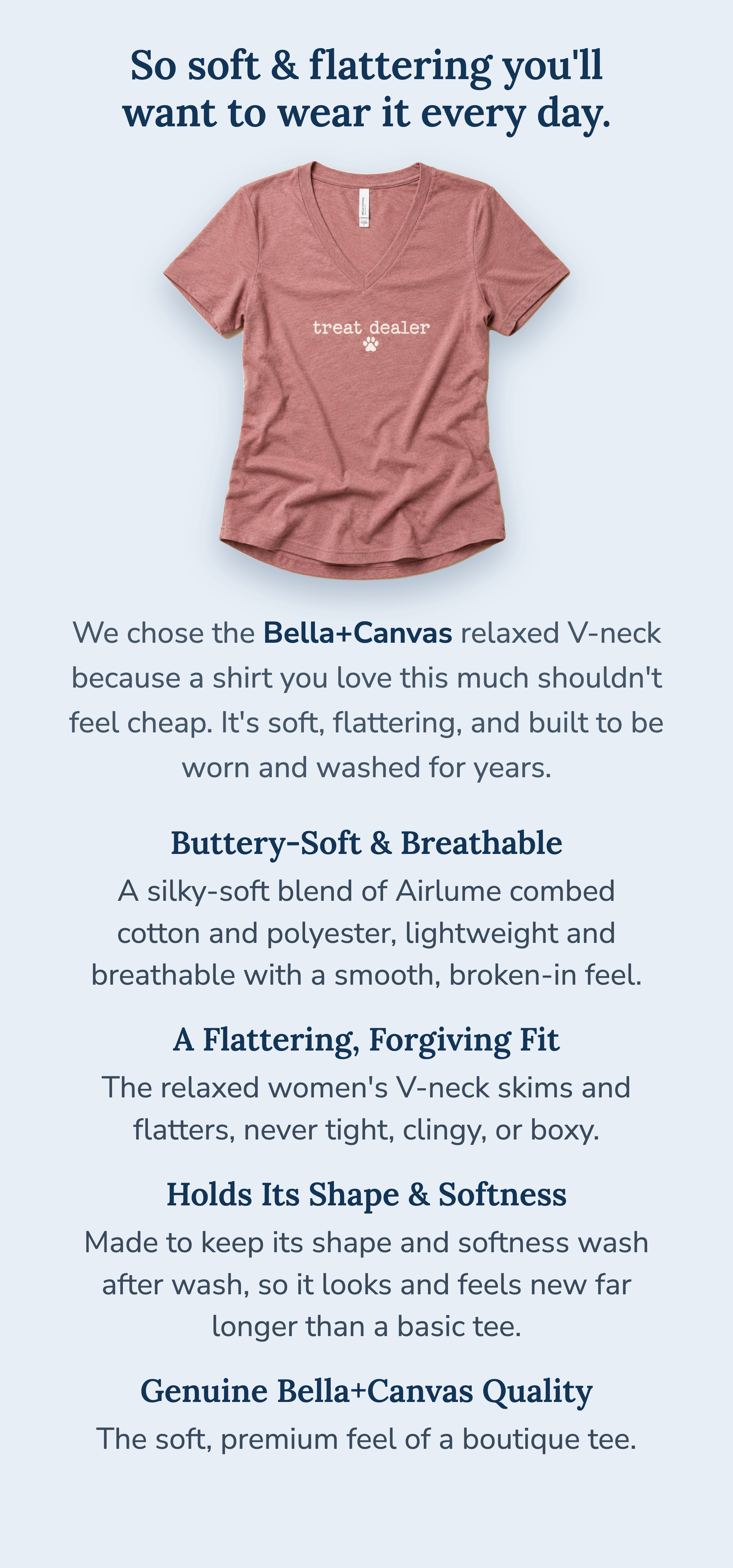 Bella+Canvas relaxed V-neck quality: a silky-soft Airlume cotton and polyester blend, a flattering forgiving women's fit, holds its shape and softness wash after wash, a boutique-tee feel.